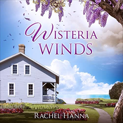 Audiobook cover for Wisteria Winds audiobook by Rachel Hanna