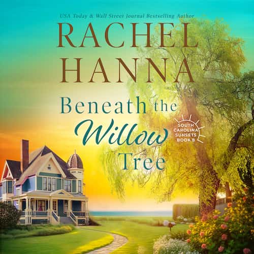 Audiobook cover for Beneath the Willow Tree audiobook by Author Rachel Hanna