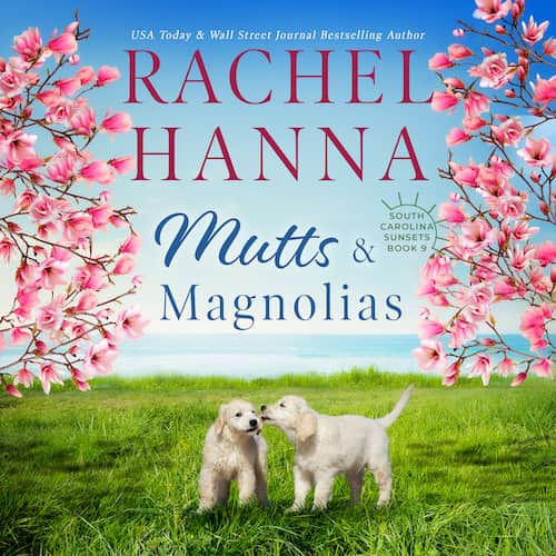 Audiobook cover for Mutts & Magnolias audiobook by author Rachel Hanna