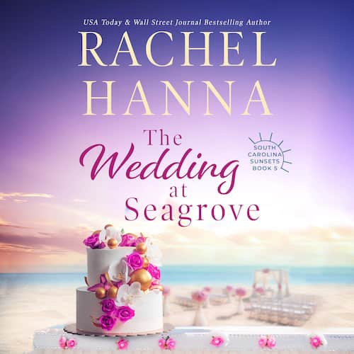Audiobook cover for The Wedding at Seagrove audiobook by Author Rachel Hanna