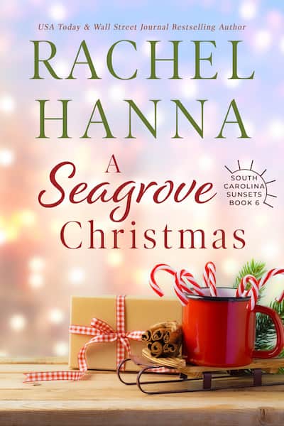 Book cover for A Seagrove Christmas by Author Rachel Hanna