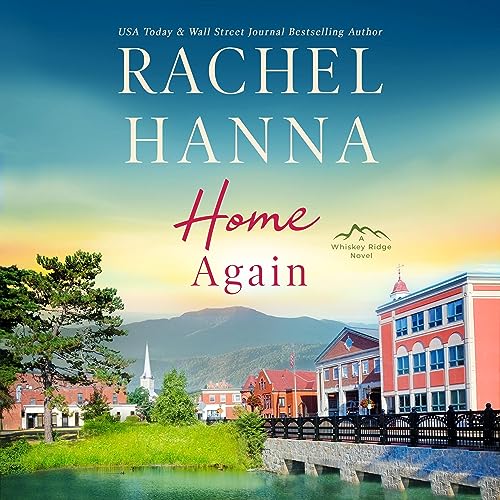 Audiobook cover for Audiobook Cover: Home Again by Rachel Hanna