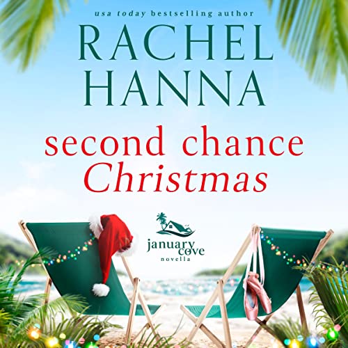 Audiobook Cover: Second Chance Christmas by Author Rachel Hanna