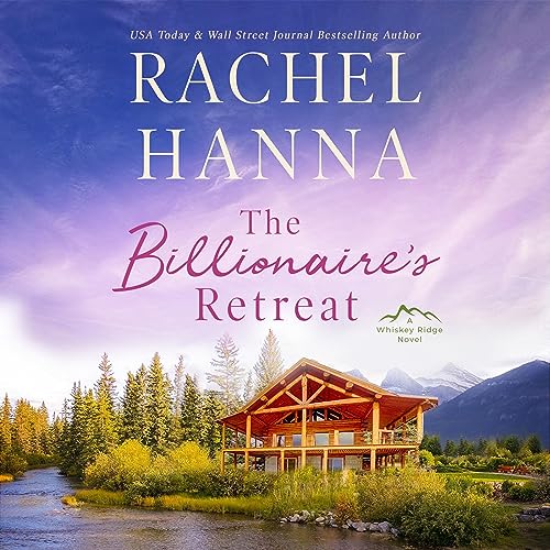 Audiobook cover for Audiobook Cover: The Billionaire's Retreat by Rachel Hanna